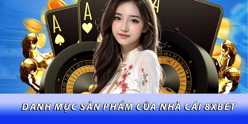 Danh mục sản phẩm của nhà cái