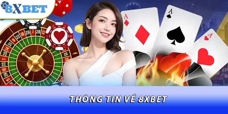 Thông tin về 8XBET
